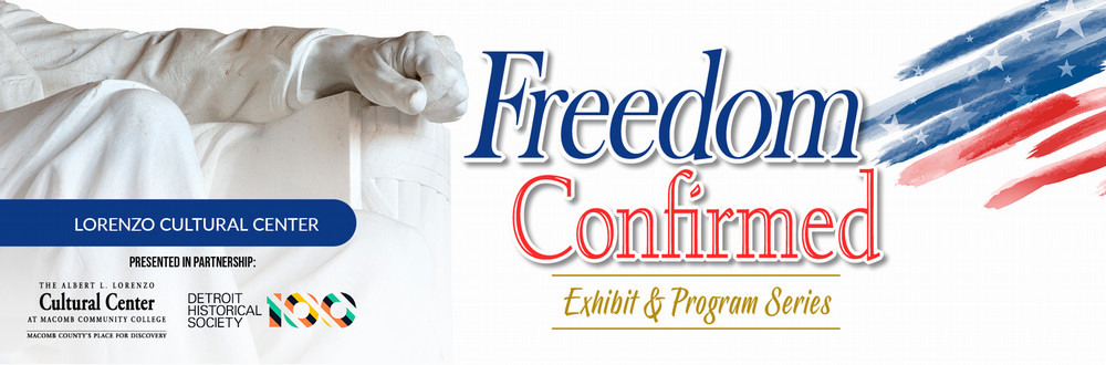 Freedom Confirmed at the Lorenzo Cultural Center